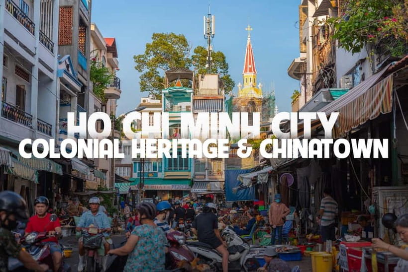 Ho Chi Minh City Tour with Colonial Heritage and Chinatown - Key things you’ll notice on this Ho Chi Minh City day